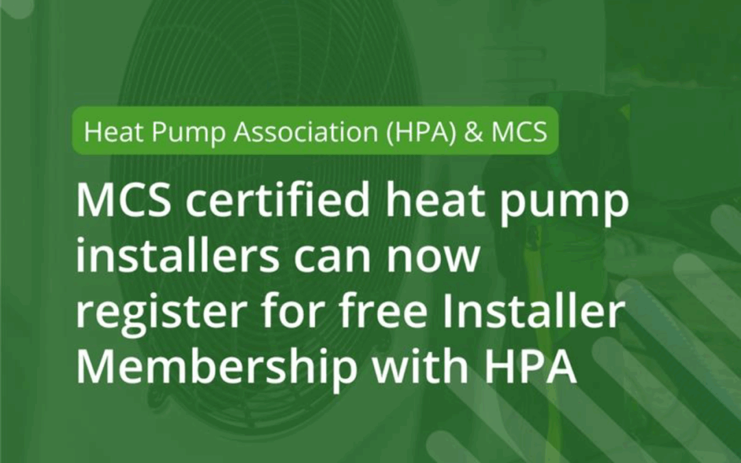 Heat Pump Association Launches Free Membership for MCS certified Heat Pump Installers