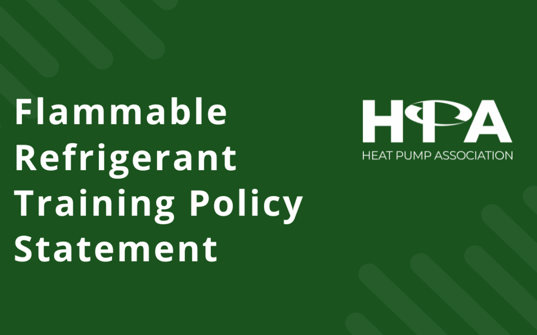HPA releases Flammable Refrigerant Training Policy Statement